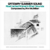 Ann McMillan - Gateway Summer Sound: Abstracted Animal And Other Sounds (LP)
