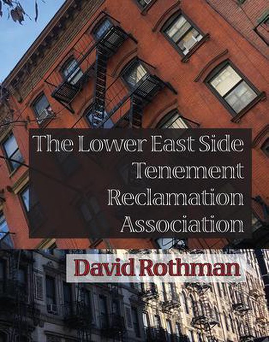 The Lower East Side Tenement Reclamation Association - cover