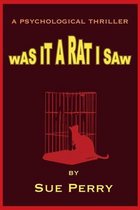 Was It A Rat I Saw