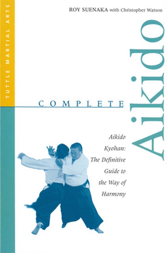 Complete Martial Arts - Complete Aikido - cover