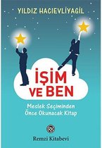 İşim ve Ben