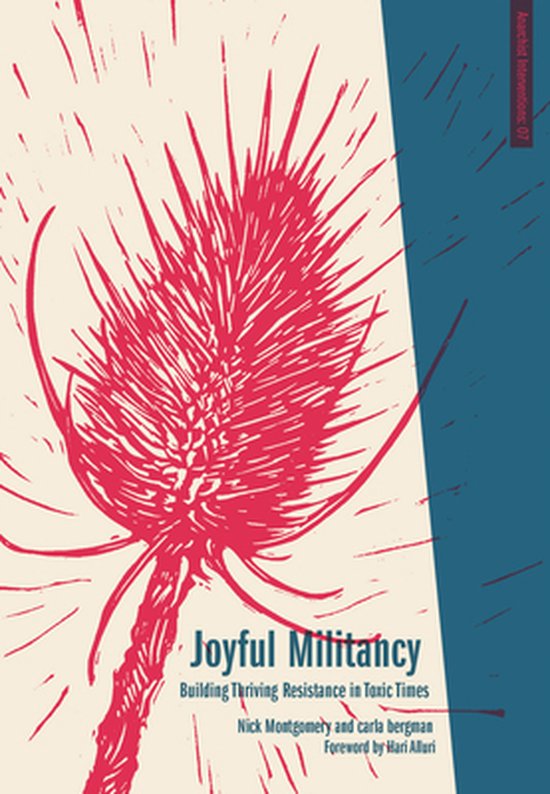 Anarchist Interventions - Joyful Militancy