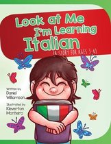 Look at Me I'm Learning- Look At Me I'm Learning Italian