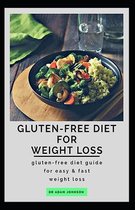 Gluten-Free Diet for Weight Loss