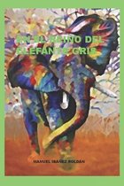 En el reino del elefante gris