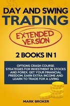 Day and Swing Trading: 2 BOOKS in 1