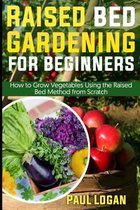 Raised Bed Gardening for Beginners