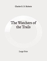 The Watchers of the Trails