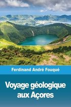 Voyage géologique aux Açores