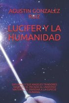Lucifer Y La Humanidad