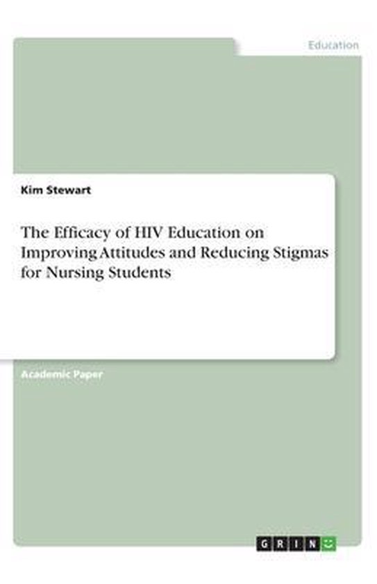 The Efficacy of HIV Education on Improving Attitudes and Red ... - cover