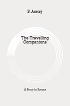 The Travelling Companions: A Story in Scenes