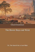 The Rover Boys out West