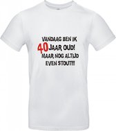 40 jaar - 40 jaar verjaardag - T-shirt Vandaag ben ik 40 jaar oud maar nog altijd even stout! - Maat XL - Wit