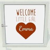 Geboorte Sticker Welcome Little Girl Met Naam - Bruin - 80 x 121 cm - raam en deurstickers - raamsticker geboorte alle