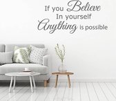 Muursticker If You Believe In Yourself Anything Is Possible - Donkergrijs - 160 x 75 cm - slaapkamer woonkamer alle