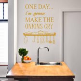 Muursticker Onions Cry -  Goud -  120 x 145 cm  -  engelse teksten  keuken  alle - Muursticker4Sale