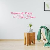 Muursticker There's No Place Like Home -  Roze -  80 x 23 cm  -  woonkamer  engelse teksten  alle - Muursticker4Sale