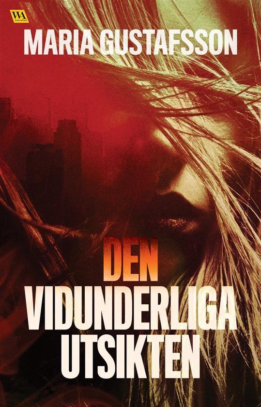 Klara Andersson 1 - Den vidunderliga utsikten - cover