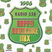 538 Happy Hardcore Mix 1996