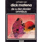 Verhalen van Dick Matena, De a. den dooier omnibus