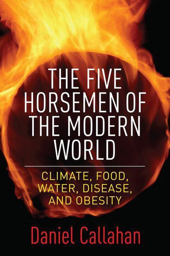 Boek cover The Five Horsemen of the Modern World van Daniel Callahan (Onbekend)