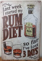 Rum Dieet Lost 3 Days Reclamebord van metaal METALEN-WANDBORD - MUURPLAAT - VINTAGE - RETRO - HORECA- BORD-WANDDECORATIE -TEKSTBORD - DECORATIEBORD - RECLAMEPLAAT - WANDPLAAT - NOS