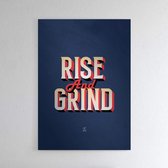 Walljar - Rise And Grind - Muurdecoratie - Canvas schilderij