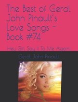 The Best of Geral John Pinault's Love Songs - Book #74
