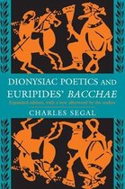 Dionysiac Poetics and Euripides` "Bacchae" Edition)