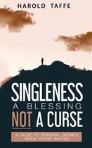 Singleness a Blessing Not a Curse
