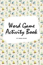 Letter and Word Game Activity Book for Children (6x9 Coloring Book / Activity Book)