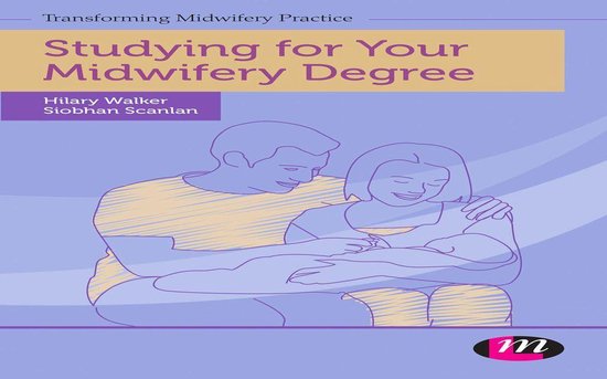 Transforming Midwifery Practice Series - Studying for Your M ... - cover