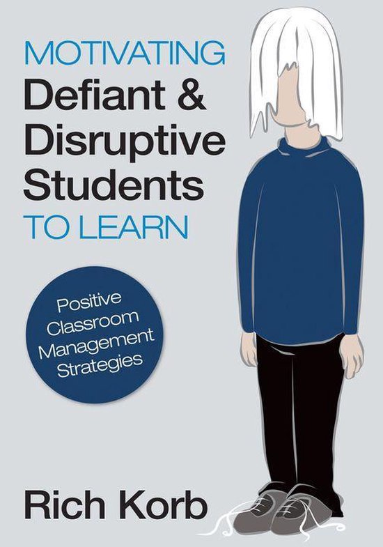 Motivating Defiant and Disruptive Students to Learn - cover