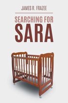 Searching For Sara