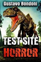 Test Site Horror