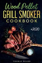 Wood Pellet Grill & Smoker Cookbook
