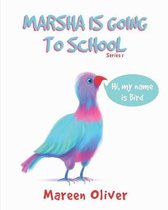 Marsha Is Going To School