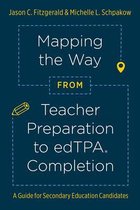 Mapping the Way from Teacher Preparation to edTPA Completion