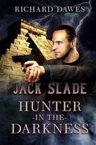 Jack Slade 3 - Hunter in the Darkness
