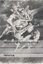 Satyricon, vol 5, Crotona Affairs