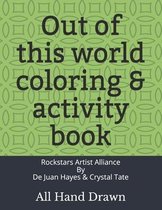 Out of this world coloring & activity book