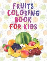 Fruits Coloring Book For Kids