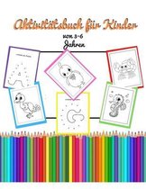 Aktivitatsbuch fur Kinder von 3-6 Jahren