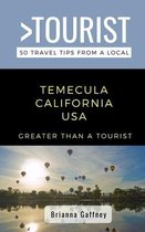 Greater Than a Tourist California- Greater Than a Tourist-Temecula California USA