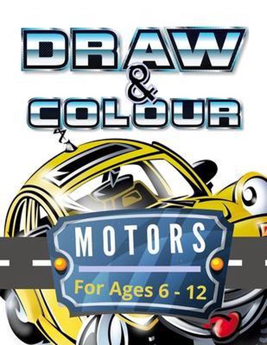 Draw & Colour Draw & Colour Motors 9798557139830 Nododo Books