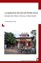 Sociétés contemporaines - La banlieue de Ho Chi Minh-Ville