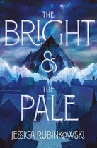 The Bright & the Pale 1 - The Bright & the Pale