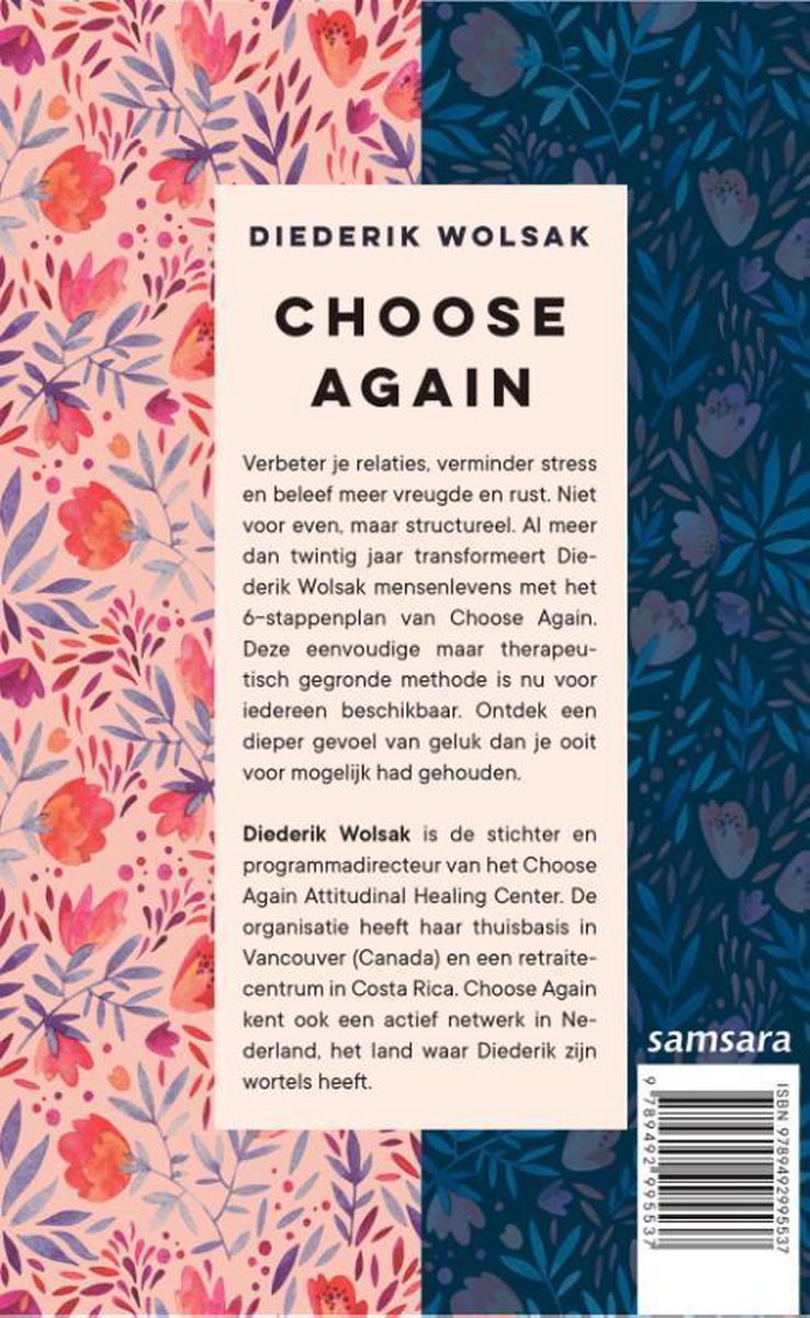 Achterkant van het boek 'CHOOSE AGAIN' met bloemenpatroon en tekst over de inhoud en auteur.