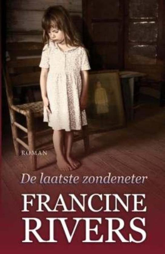 Cover van het boek 'De laatste zondeneter' van Francine Rivers